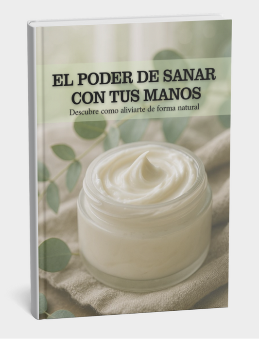 El Poder de Sanar con Tus Manos